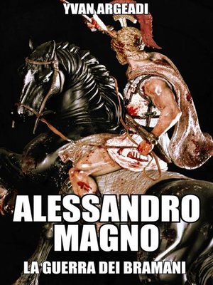 cover image of Alessandro Magno--la guerra dei Bramani